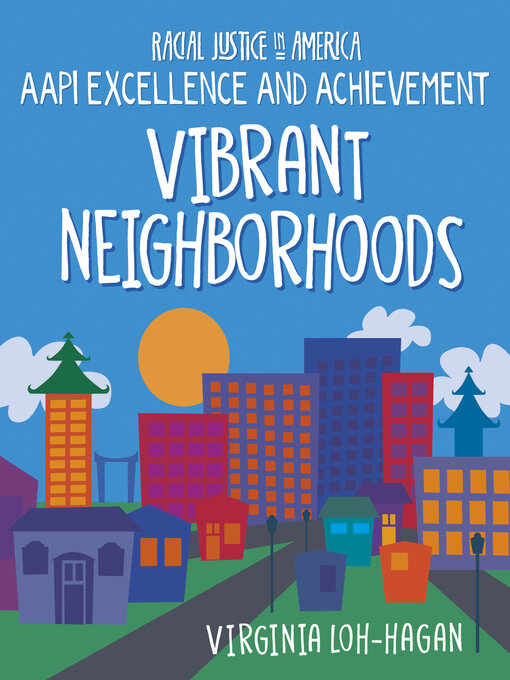 Title details for Vibrant Neighborhoods by Virginia Loh-Hagan - Available